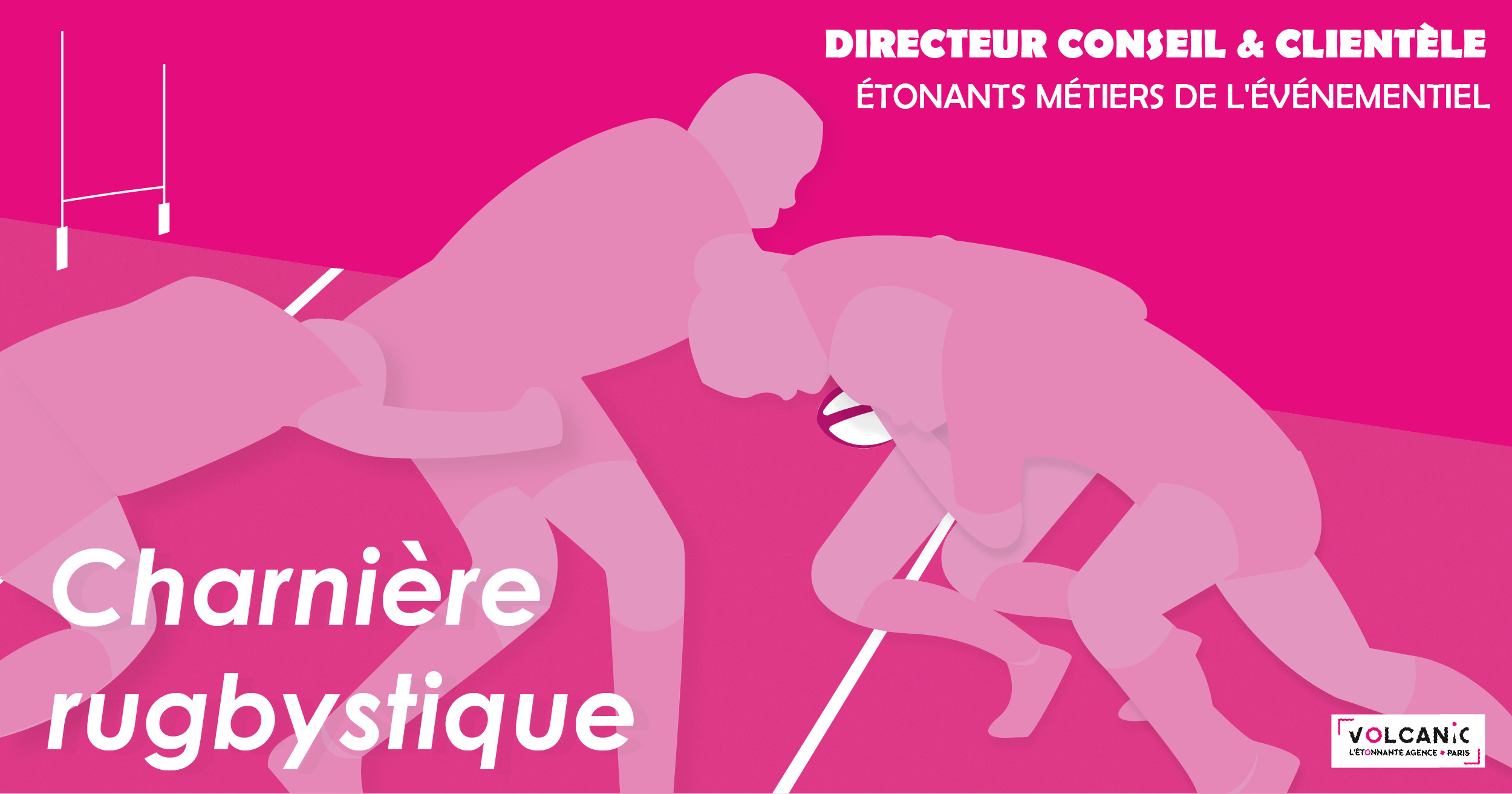 Directeur conseil et clientèle - charnière rugbystique !